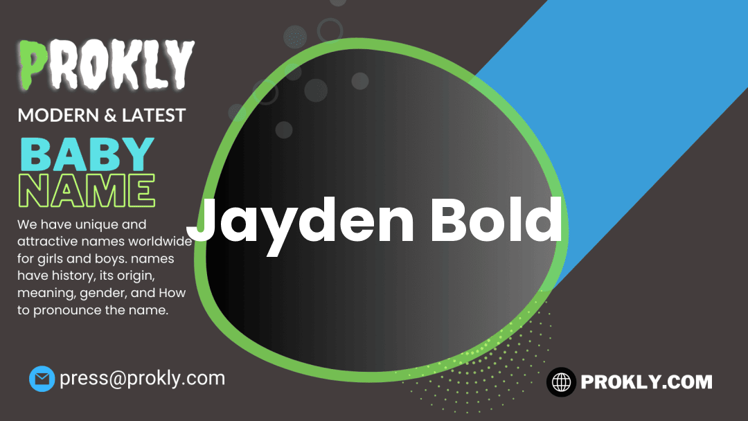 Jayden Bold about latest detail